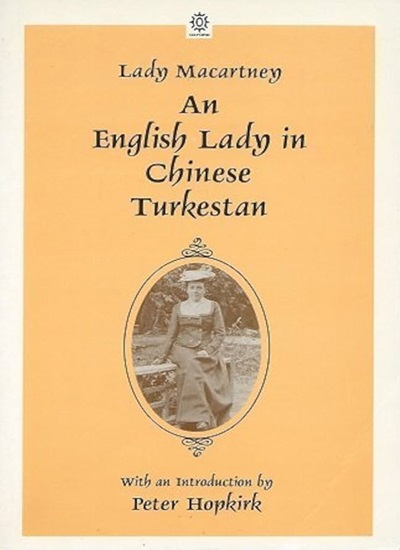 AN ENGLISH LADY IN CHINESE TURKESTAN
